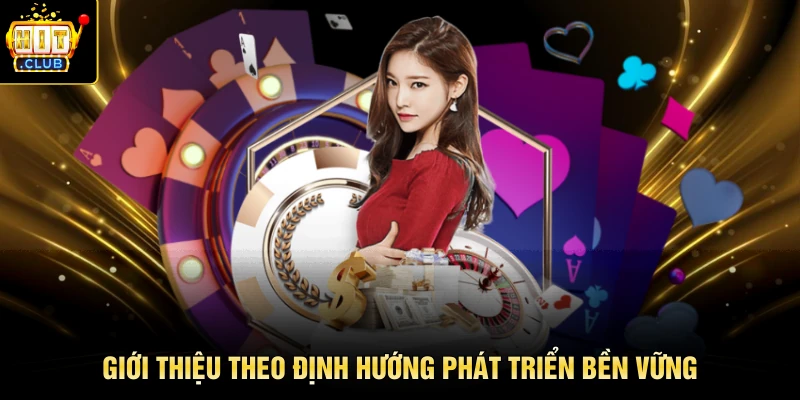 Giới thiệu theo định hướng phát triển bền vững