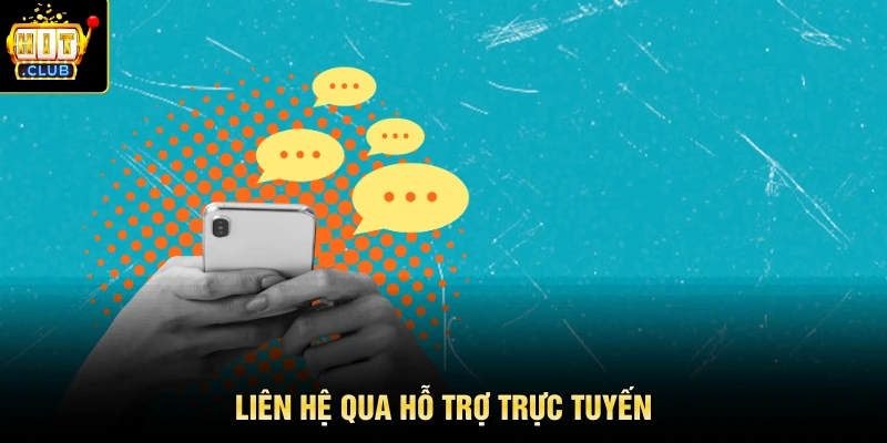 Liên hệ qua hỗ trợ trực tuyến