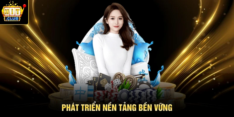 Phát triển nền tảng bền vững